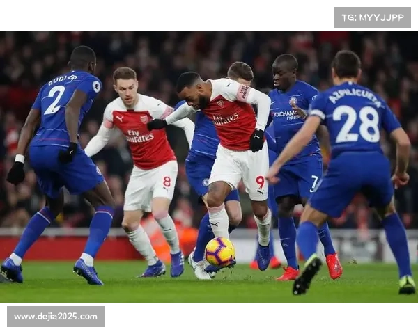 切尔西欧战辉煌压阿森纳 伦敦对手受激奋力追赶荣耀